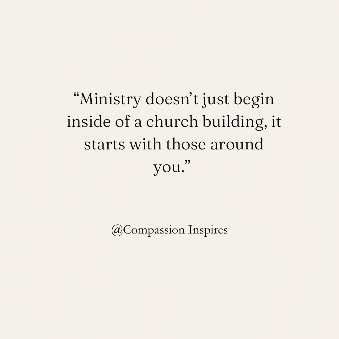 Ministering to those around you quote.