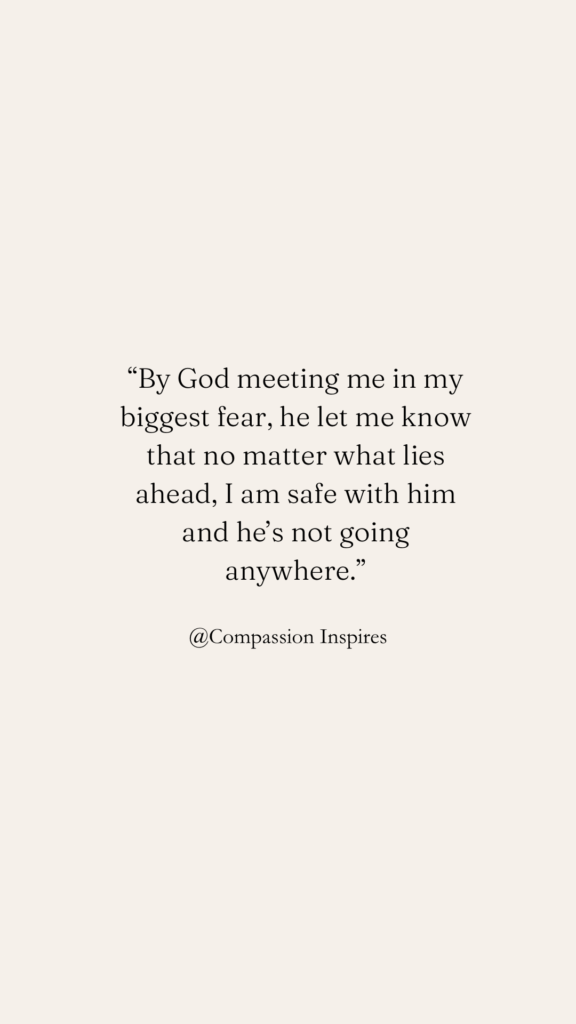 Quotes on God meeting us in our fears.